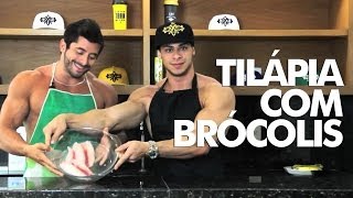 MONSTRO NA COZINHA - Tilápia com brócolis