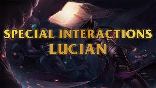 Lucian's Special Interactions League Of Legends