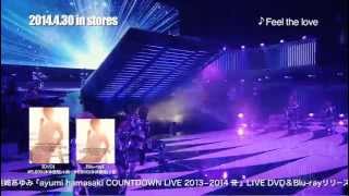 浜崎あゆみ / 「ayumi hamasaki COUNTDOWN LIVE 2013-2014 A」ダイジェスト映像