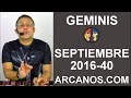 Video Horscopo Semanal GMINIS  del 25 Septiembre al 1 Octubre 2016 (Semana 2016-40) (Lectura del Tarot)
