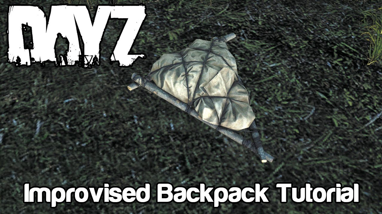 Crafting Improvised Backpacks and Courier Bags DayZ Standalone