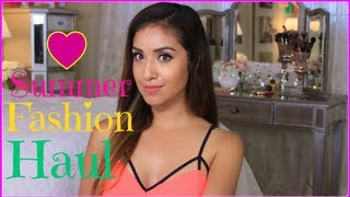 Summer Fashion Haul!