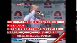 ERDOGAN GEGEN ISRAEL & USA KRÄFTIGE AUSSAGEN 19.07.2014 (DEUTSCH UNTERTITEL)