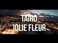 Video clip : Taro - Jolie Fleur