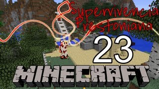 MINECRAFT Supervivencia Prestoniana en la 1.6 - Ep.23 - Aventuras en Directo!