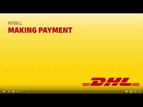 DHL MyBill - How to make payment