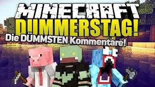 DUMMHEIT PUR OMG! - DUMMERSTAG Minecraft | ungespielt & BrokenThumbs