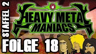 Heavy Metal Maniacs - Folge 18: Das Metal-Verbot, Teil 2