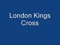Announcements at London Kings Cross and London St Pancras