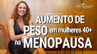Aumento de peso na menopausa