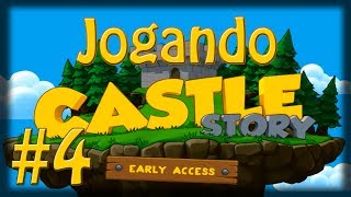 Jogando Castle Story - Ep 4 - Um Novo Projeto!