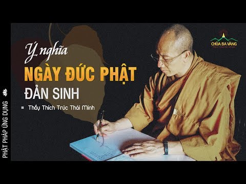 Ý Nghĩa Ngày Đức Phật Đản Sinh