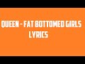 queen   fat bottomed girls lyrics