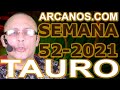 Video Horscopo Semanal TAURO  del 19 al 25 Diciembre 2021 (Semana 2021-52) (Lectura del Tarot)