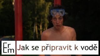 Jak se připravit k vodě