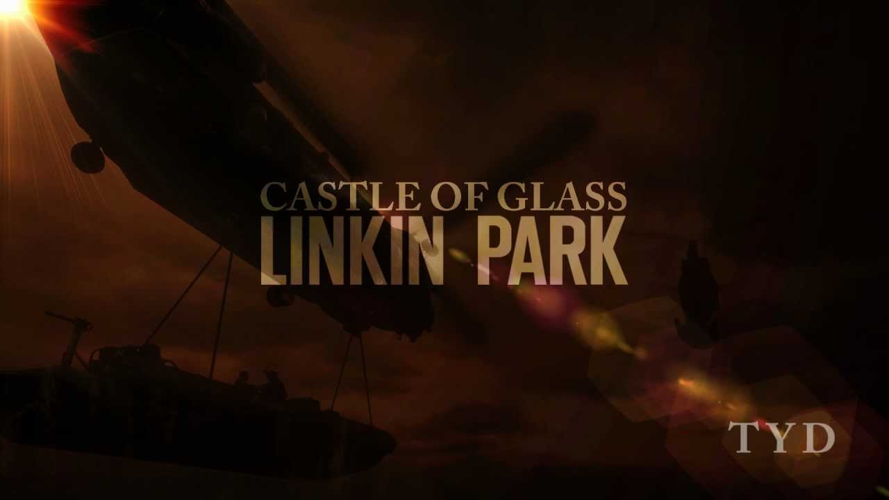 Image Result For Linkin Park Castle Of Glass Lyrics Image Result For Linkin Park Castle Of Glass Lyrics