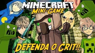 Minecraft: DEFENDA O CRIT! (Mini-Game Novo)