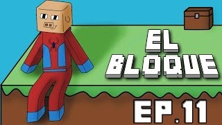 EL BLOQUE EP. 11 | ESQUELETOS BAJO CONTROL!! | MINECRAFT MINI SERIE