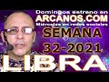 Video Horscopo Semanal LIBRA  del 1 al 7 Agosto 2021 (Semana 2021-32) (Lectura del Tarot)