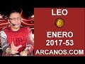 Video Horscopo Semanal LEO  del 31 Diciembre 2017 al 6 Enero 2018 (Semana 2017-53) (Lectura del Tarot)