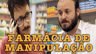 FARMÁCIA DE MANIPULAÇÃO