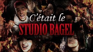 C'était le Studio Bagel