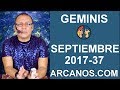 Video Horscopo Semanal GMINIS  del 10 al 16 Septiembre 2017 (Semana 2017-37) (Lectura del Tarot)
