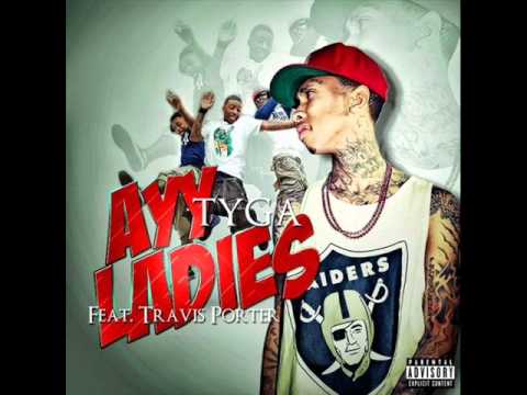 Ayy Ladies - Tyga ft. Travis Porter Audio [CLEAN VERSION] - YouTube