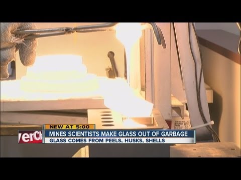 Colorado School of Mines is turning garbage into glass.