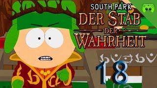 SOUTH PARK # 18 - Das Elfenreich «»  Let's Play Der Stab der Wahrheit| FULL HD