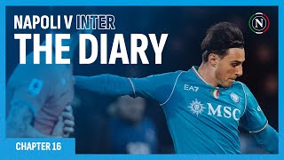 The Diary | Chapter Sixteen: #NapoliInter