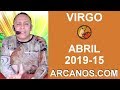 Video Horscopo Semanal VIRGO  del 7 al 13 Abril 2019 (Semana 2019-15) (Lectura del Tarot)