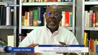 GABON / LA PAIX DES BRAVES : Paul Mba Abessole 