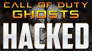 Call of Duty Ghosts HACKED!