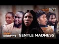 Gentle Madness Latest Yoruba Movie 2023 | Wunmi Toriola | Kiki Bakare | Biola Adebayo | Dammy Paul