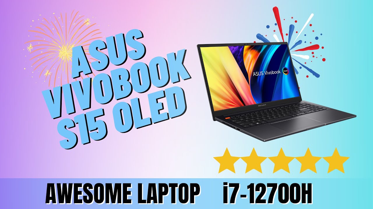 Asus Vivobook S15 OLED 12th Gen Intel Core Evo Full Review