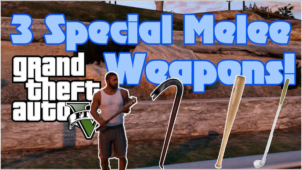 GTA 5 Special Melee Weapons Locations  Baseball Bat, Crowbar & Golf