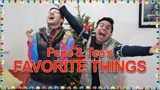 Pepe & Teo: Favorite Things