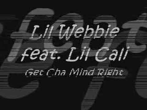 Lil Webbie feat. Lil Cali : Get Cha Mind Right - YouTube