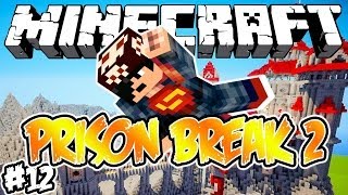 VAMOS SUBIR?! - PRISON BREAK 2: Minecraft #12