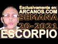 Video Horscopo Semanal ESCORPIO  del 9 al 15 Mayo 2021 (Semana 2021-20) (Lectura del Tarot)