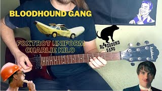 Bloodhound Gang - Foxtrot Uniform Charlie Kilo (guitar cover)