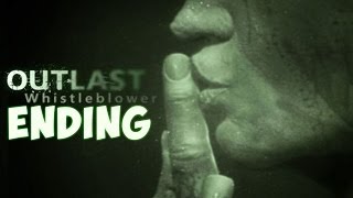 BLOW DAT WHISTLE GURL! - Outlast DLC Ending: Part 8 (Whistleblower)