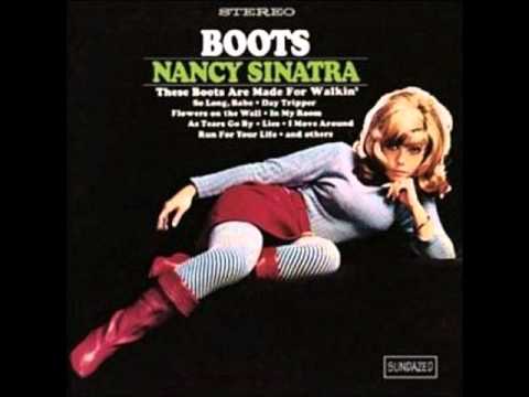 Nancy Sinatra - These Boots Are Made for Walking - YouTube