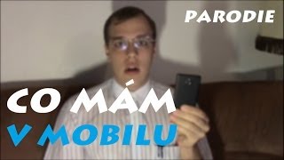 Co mám v mobilu (parodie)