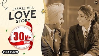 LOVE STORY | HARMAN GILL | YAAR ANMULLE RECORDS | OFFICIAL VIDEO | LATEST PUNJABI SONG