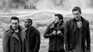 Blue - Hurt Lovers