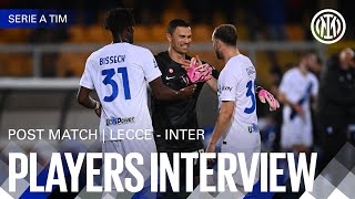 LAUTARO, AUDERO AND CARLOS AUGUSTO | LECCE 0-4 INTER | PLAYERS INTERVIEW 🎙️⚫🔵??