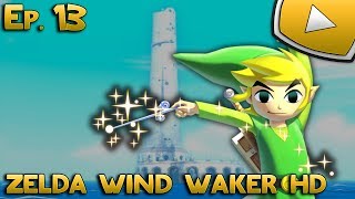 Zelda Wind Waker HD : La Perle de Nayru | Episode 13 - Let's Play