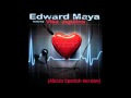 Stereo Love (spanish Version) - Edward Maya & Vika Jigulina Ft